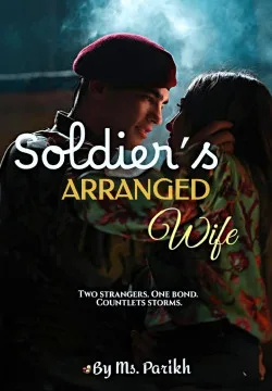 Soldier's Arranged Wife🎀